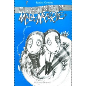 El pueblo de Mala Muerte