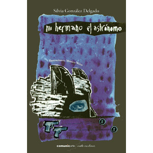 Mi hermano el astrónomo