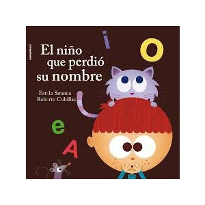 El niño que perdió su nombre