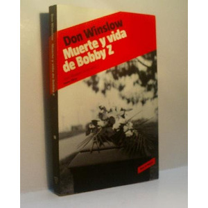 Muerte y vida de Bobby Z