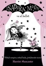 Isadora moon va al ballet (isadora moon)