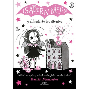 Isadora * Moon y el hada de los dientes.