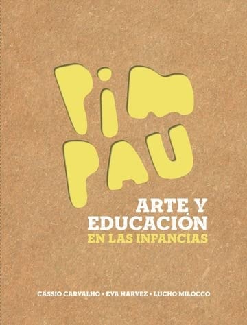 PIM PAU. Arte y educación en las infancias cover