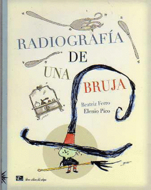 Radiografía de una bruja