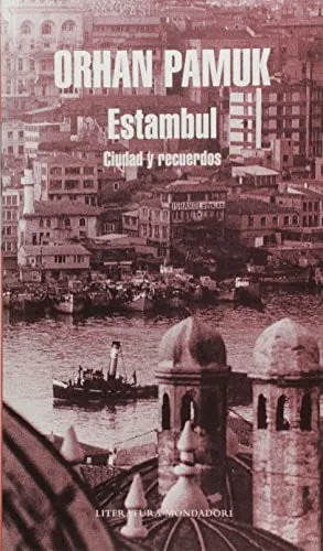 Estambul: ciudad y recuerdos