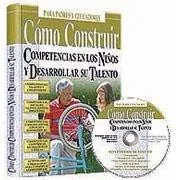 Cómo construir competencias en los niños