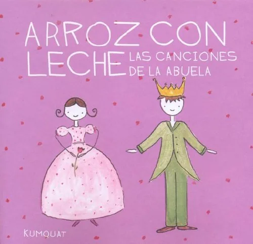 Arroz Con Leche Las Canciones de La Abuela - Con 1 CD cover