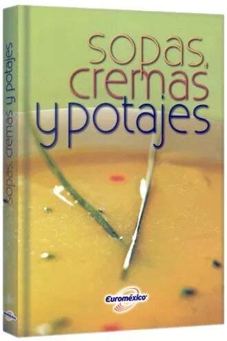 Sopas, cremas y potajes