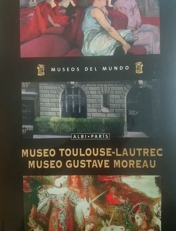 Museos del mundo. Tomo 9: Museo Toulouse - Latrec /Museo Gustave Moreau cover