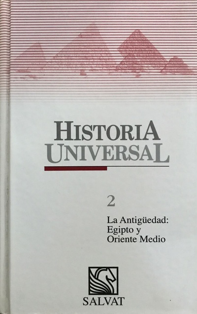 2 La antiguedad: Egipto y oriente medio