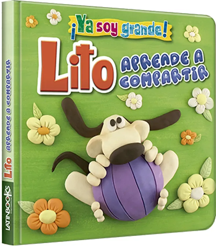 Lito Aprende A Compartir (coleccion Ya Soy Grande) (cartone