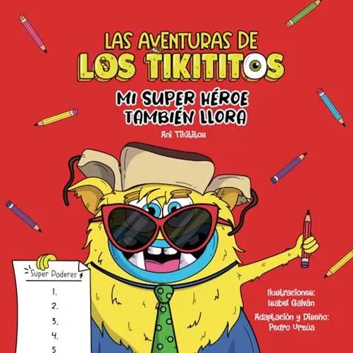 Las Aventuras De Los Tikititos. No Queremos Besos Ni Abrazos