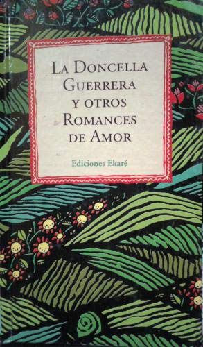 La Doncella Guerrera y otros romances de Amor cover