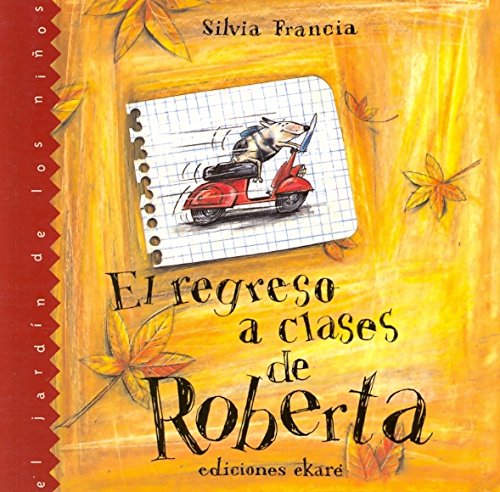 El regreso a clases de Roberta