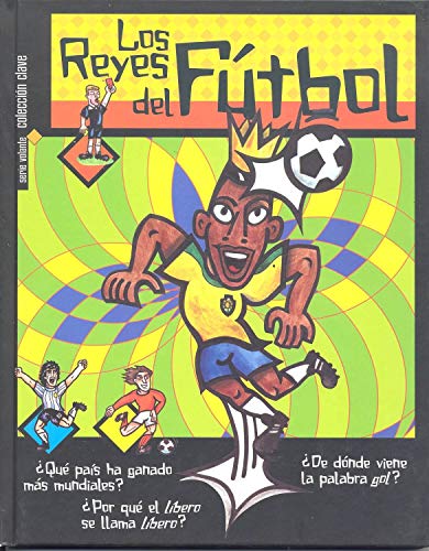 Los reyes del futbol