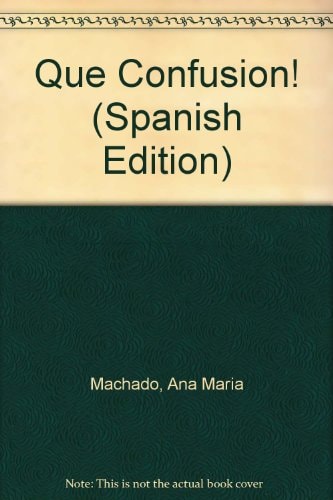 Que confusión