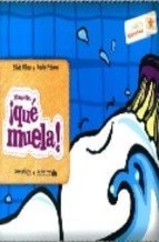 Manuela, ¡qué muela!