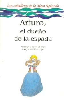 Arturo el dueño de la espada