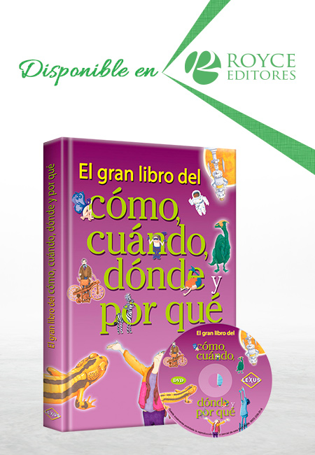 El gran libro del cómo, cuándo, dónde y por qué
