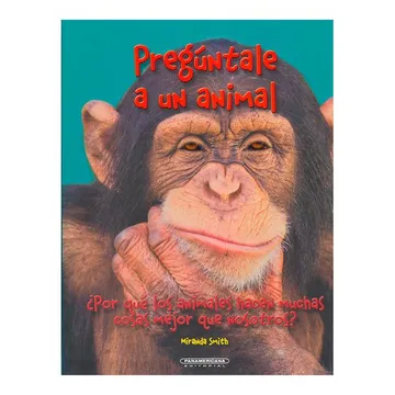Pregúntale a un animal