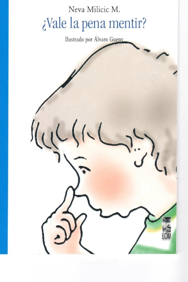 ¿Vale la pena mentir?