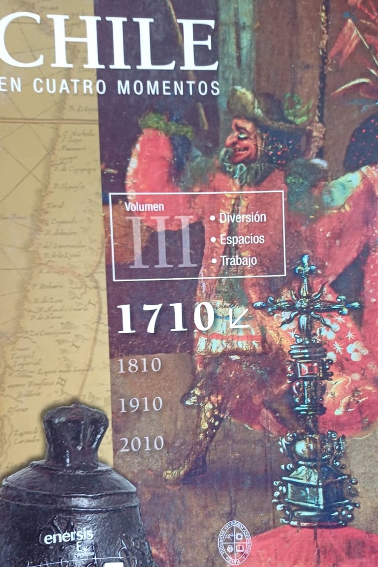 Chile en cuatro momentos 1710. Vol.III cover