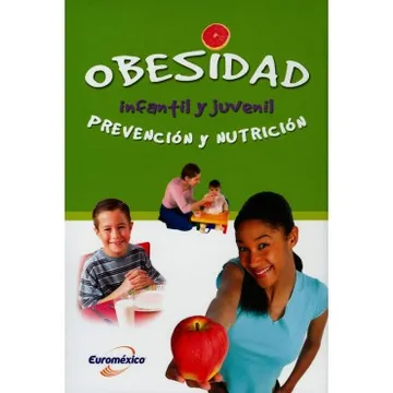 Obesidad Infantil y Juvenil, Prevención y Nutrición