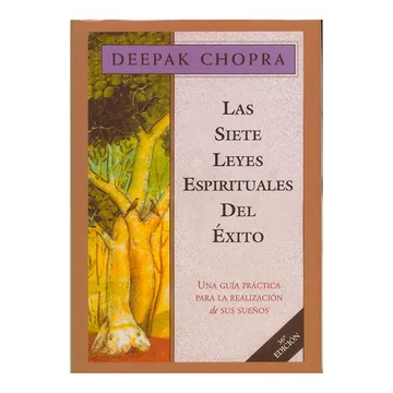 Las Siete Leyes Espirituales Del Éxito
