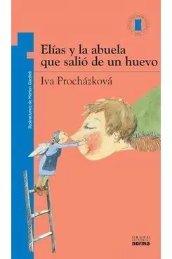 Elías y la abuela que salió de un huevo