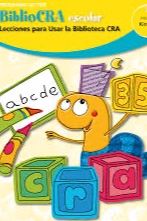 Lecciones para usar la biblioteca escolar CRA Kinder cover