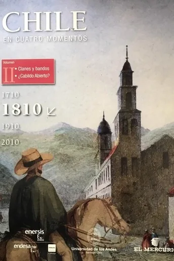 Chile en cuatro momentos 1810. Vol. II
