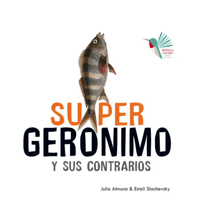 Super Geronimo y sus contrarios