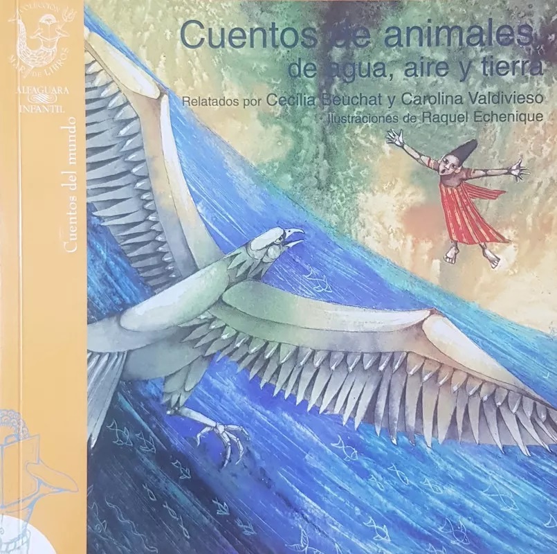 Cuentos de animales , de agua , aire y tierra
