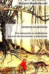 Lectores ecuánimes una educación en ciudadanía a través de narraciones y emociones