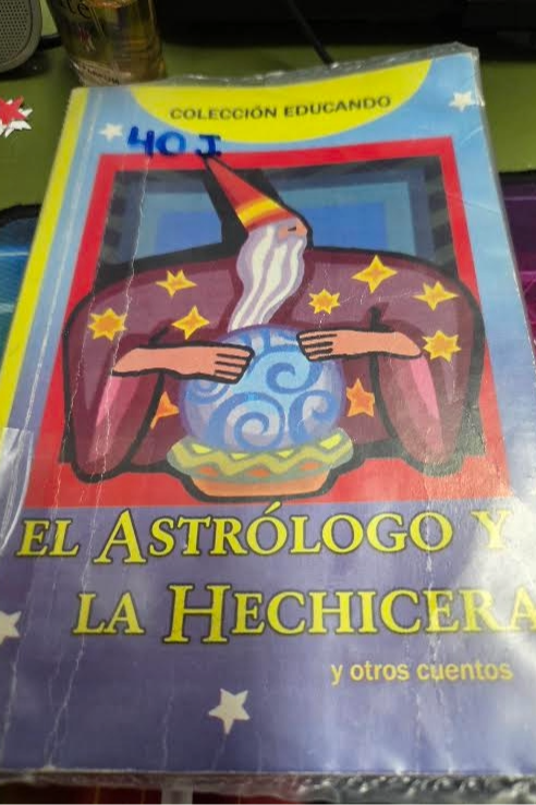 El astrologo y la hechicera y otros cuentos