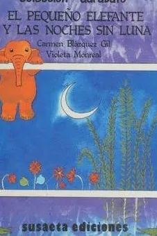 El pequeño elefante y las noches de luna