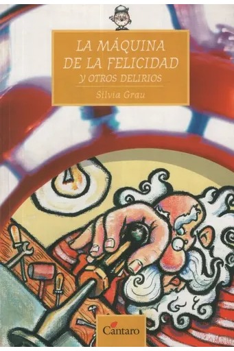 La máquina de la felicidad y otros delirios cover