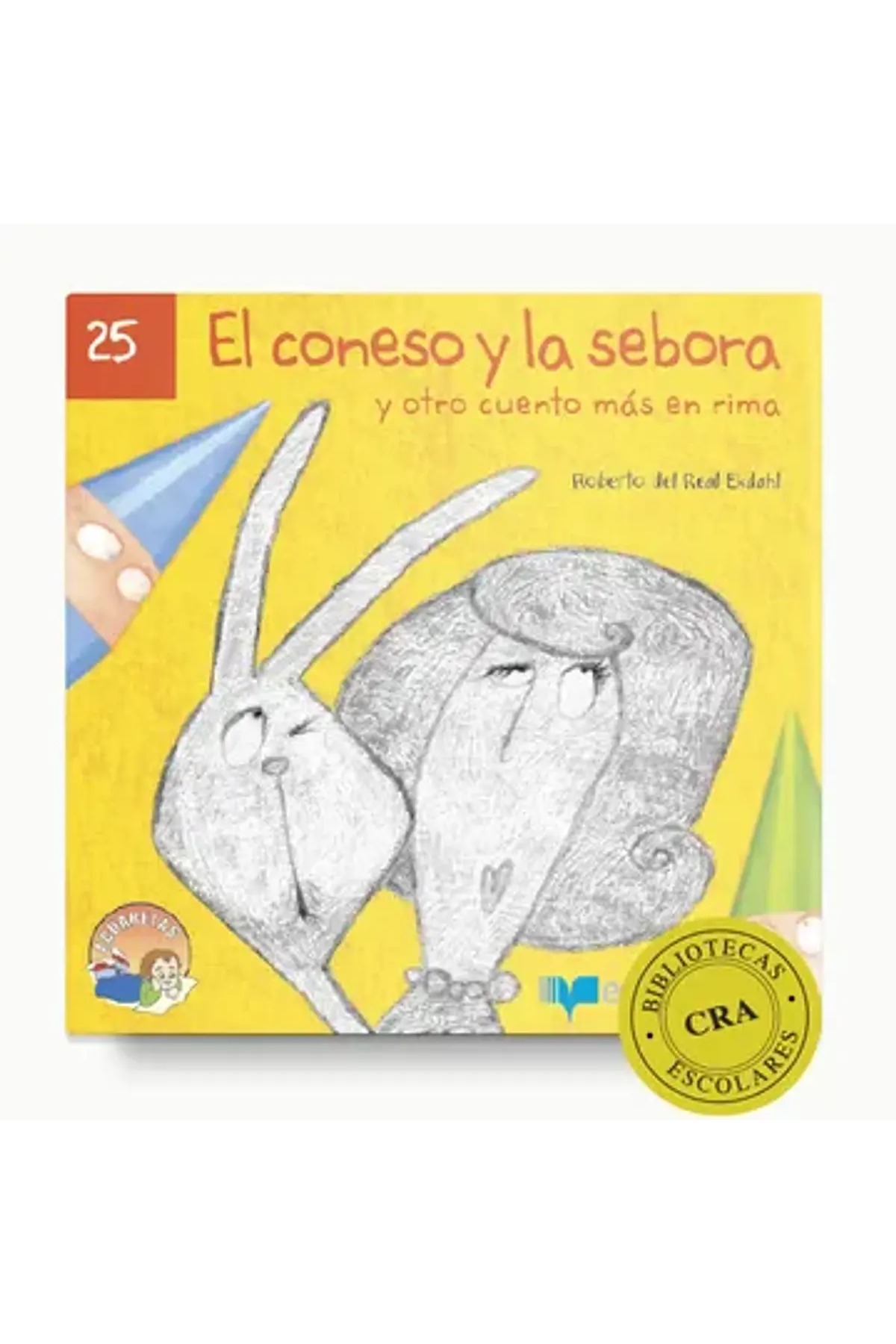 El coneso y la sebora y otro cuento más en rima