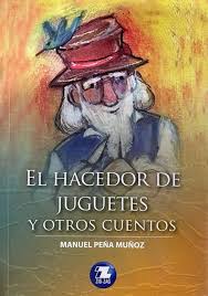 El hacedor de juguetes y otros cuentos.