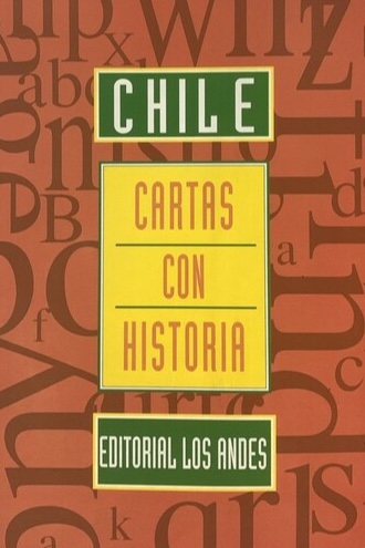 Chile. Cartas con historia