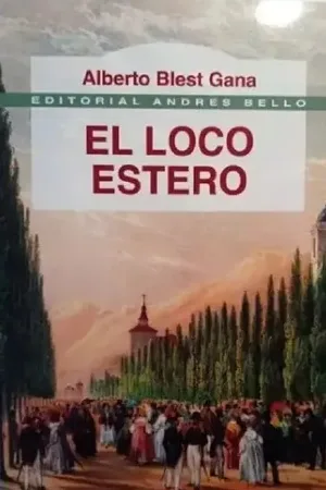 El loco estero recuerdos de la niñez : texto original completo cover