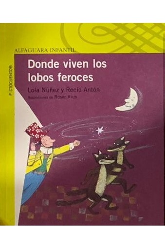 Donde viven los lobos feroces