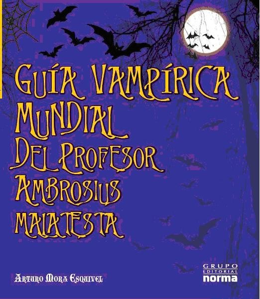 Guía vampírica mundial del profesor Ambrosius malatesta