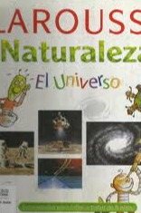 Larousse/ Naturaleza , El Universo cover