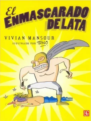 El enmascarado de lata
