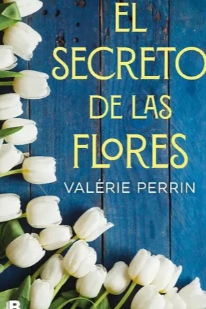 Secreto de Las Flores / the Secret of Flowers cover