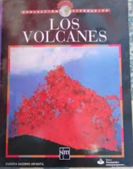 Colección Tierra Viva - Los volcanes