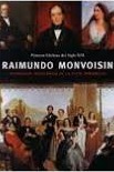 Raimundo Monvoisin : Retratista neoclásico de la elite romántica