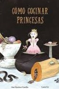 Cómo cocinar princesas