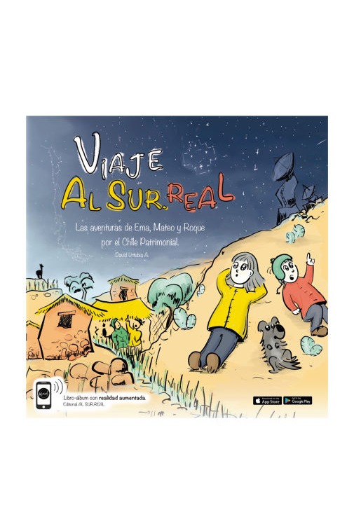 Viaje al sur real : Las aventuras de Ema, Mateo y Roque por el Chile Patrimonial cover